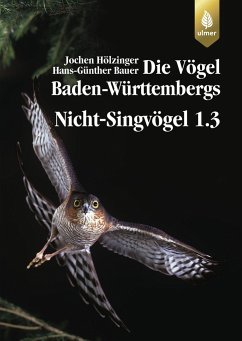 Die Vögel Baden-Württembergs Bd. 2.1.2: Nicht-Singvögel 1.3 - Hölzinger, Jochen;Bauer, Hans-Günther