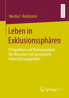 Leben in Exklusionssphären - Reichstein, Martin F.