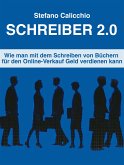 Schreiber 2.0 (eBook, ePUB)