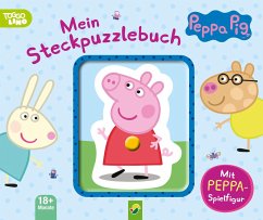Peppa Pig Mein Steckpuzzlebuch - Bensch, Katharina;Schwager & Steinlein Verlag