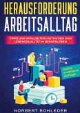 Herausforderung Arbeitsalltag