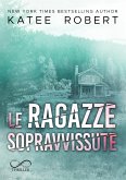 Le ragazze sopravvissute (eBook, ePUB)