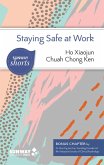 Staying Safe at Work (Sunway Shorts) (eBook, ePUB) Staying Safe at Work (Sunway Shorts) (eBook, ePUB)
