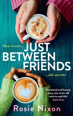 Just Between Friends (eBook, ePUB) - Nixon, Rosie