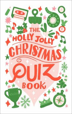 The Holly Jolly Christmas Quiz Book (eBook, ePUB)