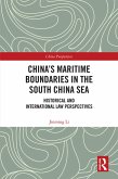 China's Maritime Boundaries in the South China Sea (eBook, PDF)