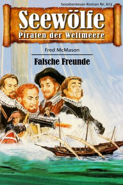 Seewölfe - Piraten der Weltmeere 673 (eBook, ePUB) - McMason, Fred