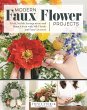 Modern Faux Flower Projects (eBook,... - Bild 1