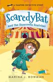 Scaredy Bat and the Sunscreen Snatcher (Scaredy Bat: A Vampire Detective Series, #2) (eBook, ePUB)