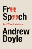 Free Speech And Why It Matters (eBook, ePUB)