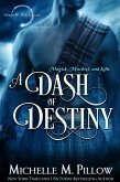 A Dash of Destiny (Warlocks MacGregor, #8) (eBook, ePUB)