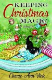 Keeping Christmas Magic (eBook, ePUB) Keeping Christmas Magic (eBook, ePUB)
