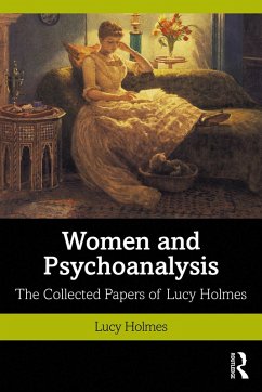 Women and Psychoanalysis (eBook, PDF) - Holmes, Lucy