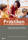 Praktiken professioneller Lehrpersonen (E-Book) (eBook, ePUB)