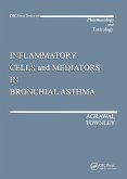Inflammatory Cells and Mediators in Bronchial Asthma (eBook, ePUB)