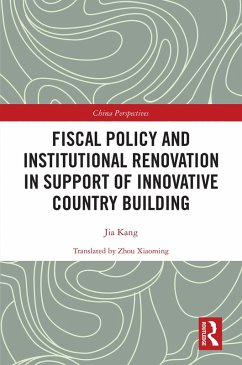 Cover Fiscal Policy and Institutional Renovation in Support of Innovative Country Building (eBook, PDF)