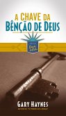 A chave da benção de Deus (eBook, ePUB)