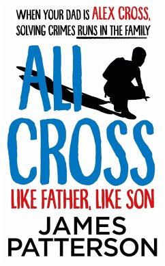 Ali Cross: Like Father, Like Son (eBook, ePUB) - Patterson, James