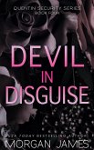 Devil in Disguise (Quentin Security Series, #4) (eBook, ePUB)