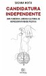 Candidatura Independente (eBook, ePUB) - Bild 1