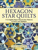 Hexagon Star Quilts (eBook, ePUB)
