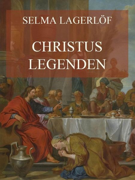 Christuslegenden (eBook, ePUB)