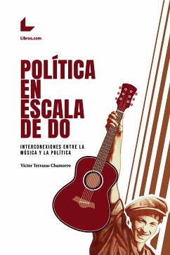 Política en escala de do (eBook, ePUB) - Terrazas Chamorro, Víctor