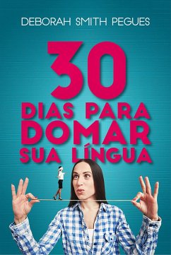 Cover 30 Dias para domar sua lingua (eBook, ePUB)