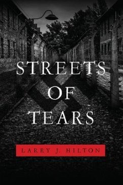 Streets of Tears (eBook, ePUB) - Hilton, Larry J