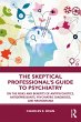 The Skeptical Professional's Guide to... - Bild 1