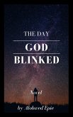 The Day God Blinked (eBook, ePUB)