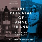 The Betrayal of Anne Frank