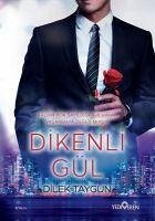 Dikenli Gül - Taygun, Dilek