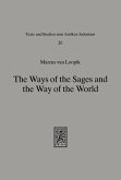 The Ways of the Sages and the Way of the World (eBook, PDF)
