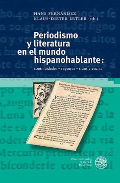 Periodismo y literatura en el mundo hispanohablante: (eBook, PDF)