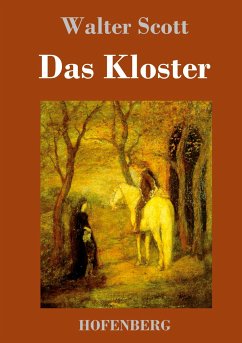 Das Kloster - Scott, Walter