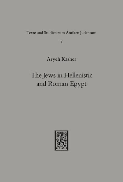 The Jews in Hellenistic and Roman Egypt (eBook, PDF)