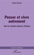 Penser et vivre autrement - Bild 1