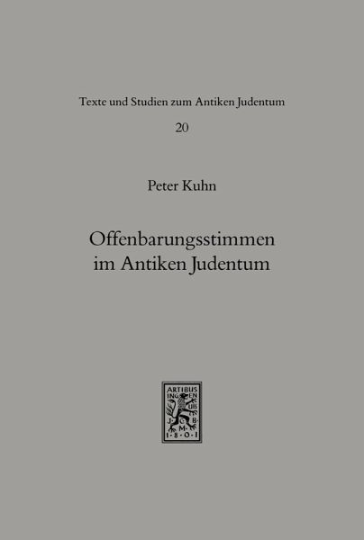 Offenbarungsstimmen im Antiken Judentum (eBook, PDF) Offenbarungsstimmen im Antiken Judentum (eBook, PDF)