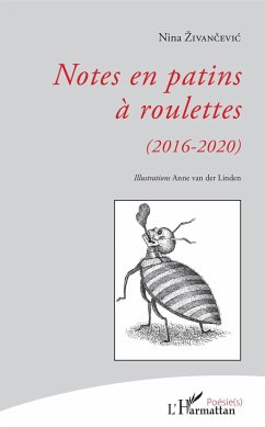 Notes en patins à roulettes - Zivancevic, Nina