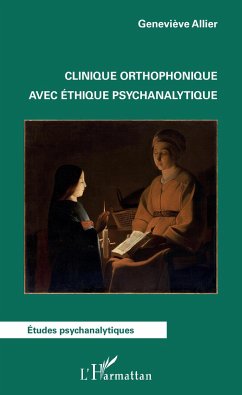 Clinique orthophonique avec éthique psychanalytique - Allier, Geneviève