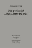 Das griechische 'Leben Adams und Evas' (eBook, PDF)