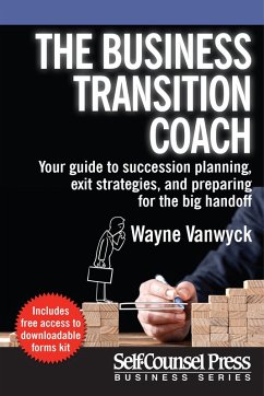 The Business Transition Coach (eBook, ePUB) - Vanwyck, Wayne