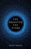 The Brighter the Stars (eBook, ePUB)