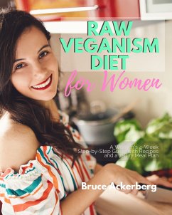 Raw Veganism Diet (eBook, ePUB) - Ackerberg, Bruce