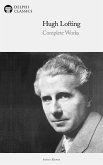 Delphi Complete Works of Hugh Lofting - Complete Doctor Dolittle Books (Illustrated) (eBook, ePUB)