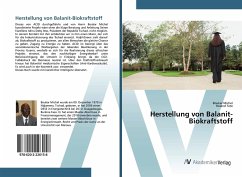 Herstellung von Balanit-Biokraftstoff - Michel, Boukar;Tete, Roland