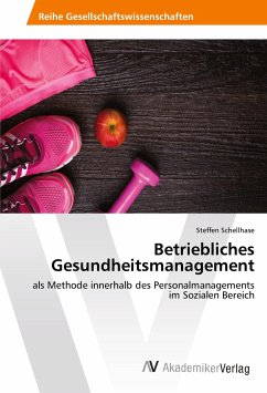 Betriebliches Gesundheitsmanagement - Schellhase, Steffen