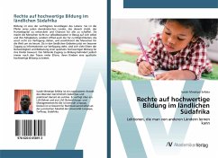 Rechte auf hochwertige Bildung im ländlichen Südafrika Rechte auf hochwertige Bildung im ländlichen Südafrika