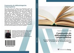 Communio als ekklesiologische Leitperspektive - Hainzl OSB, Dominik (P. Clemens)